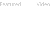 Loading…  Video Featured