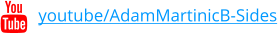 (Extra Music and Videos) youtube/AdamMartinicB-Sides
